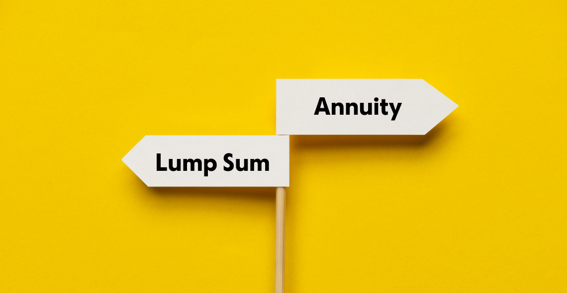 Lump Sum vs. Annuity