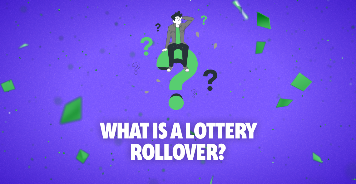 What Is A Lottery Rollover?