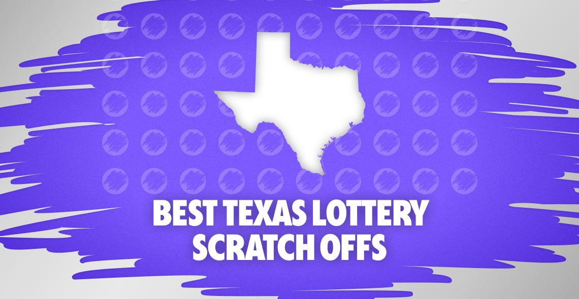 Best Texas Lottery Scratch Off Tickets