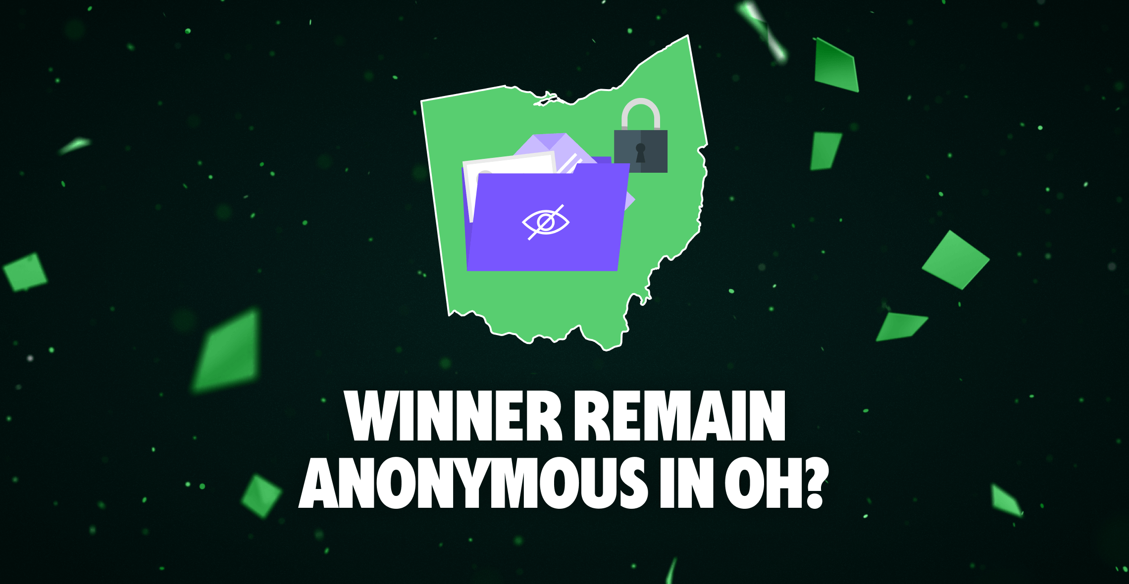 Can Winner Remain Anonymous In Ohio