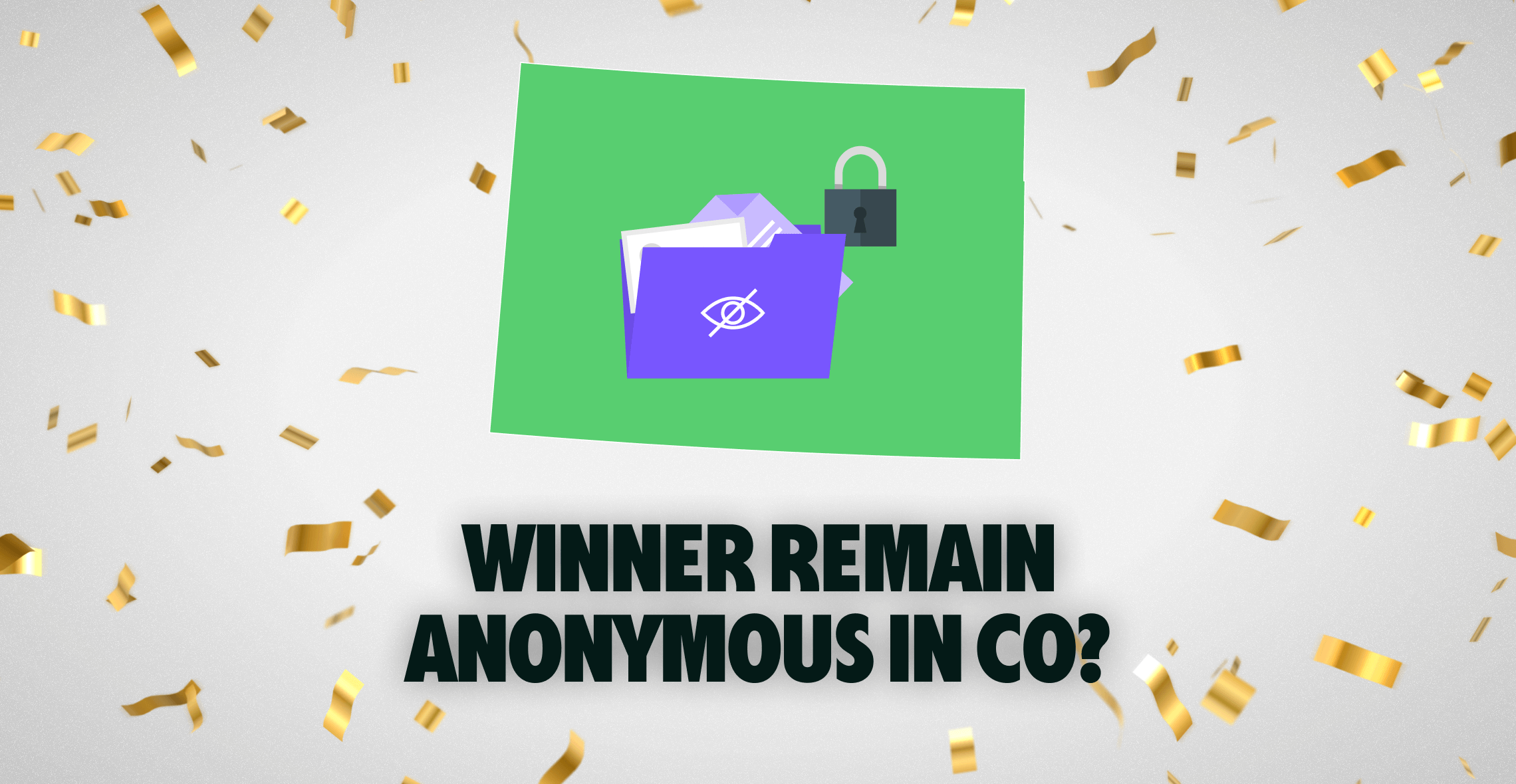 Remain Anonymous in Colorado
