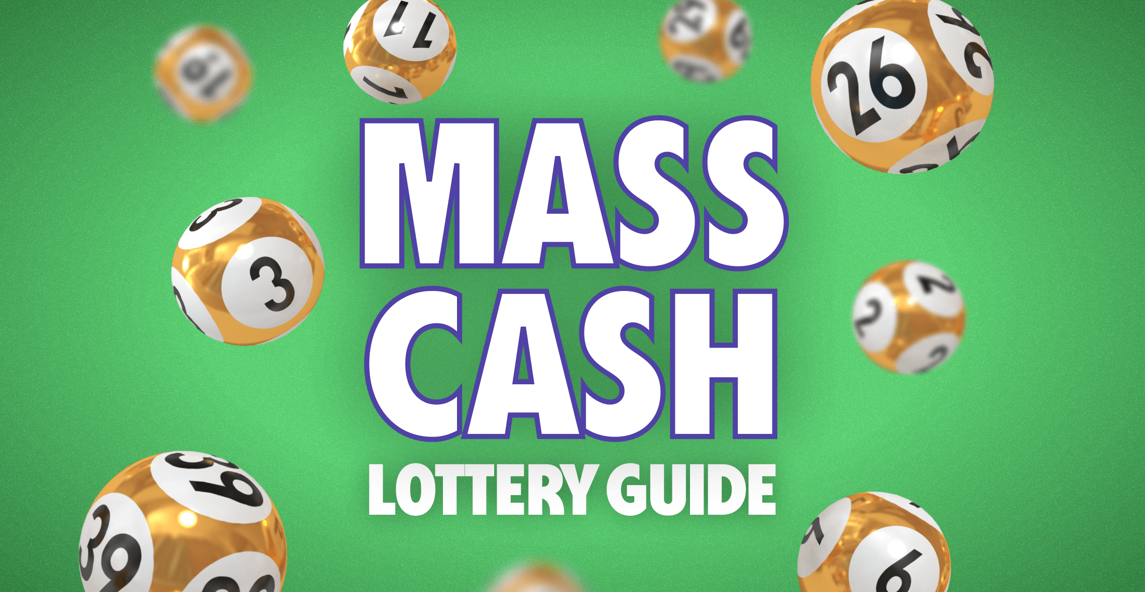 Guide to Mass Cash Lottery Game