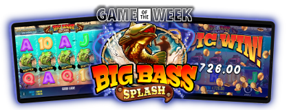 Game of the Week – Big Bass Splash