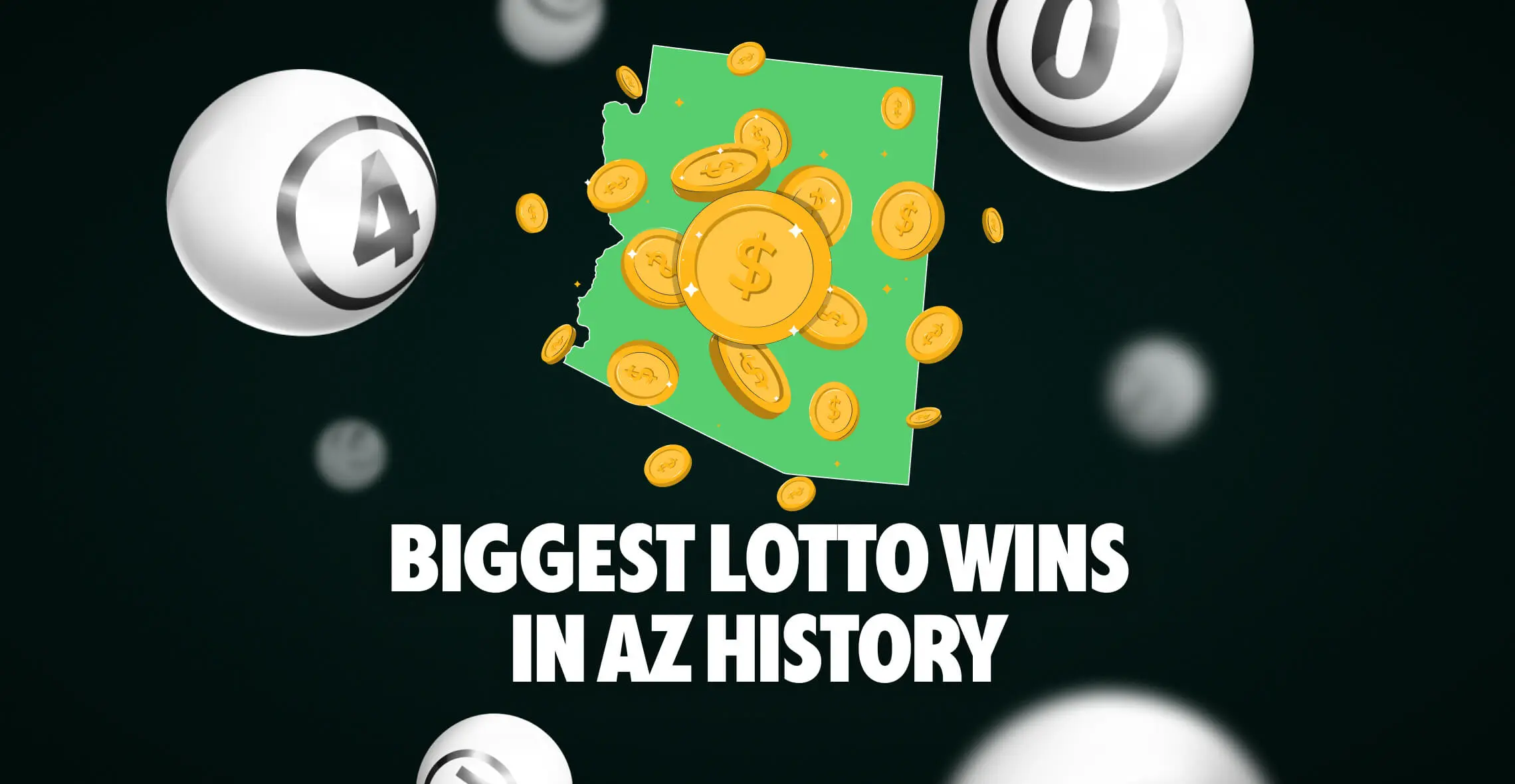 Biggest Lottery Wins in Arizona History