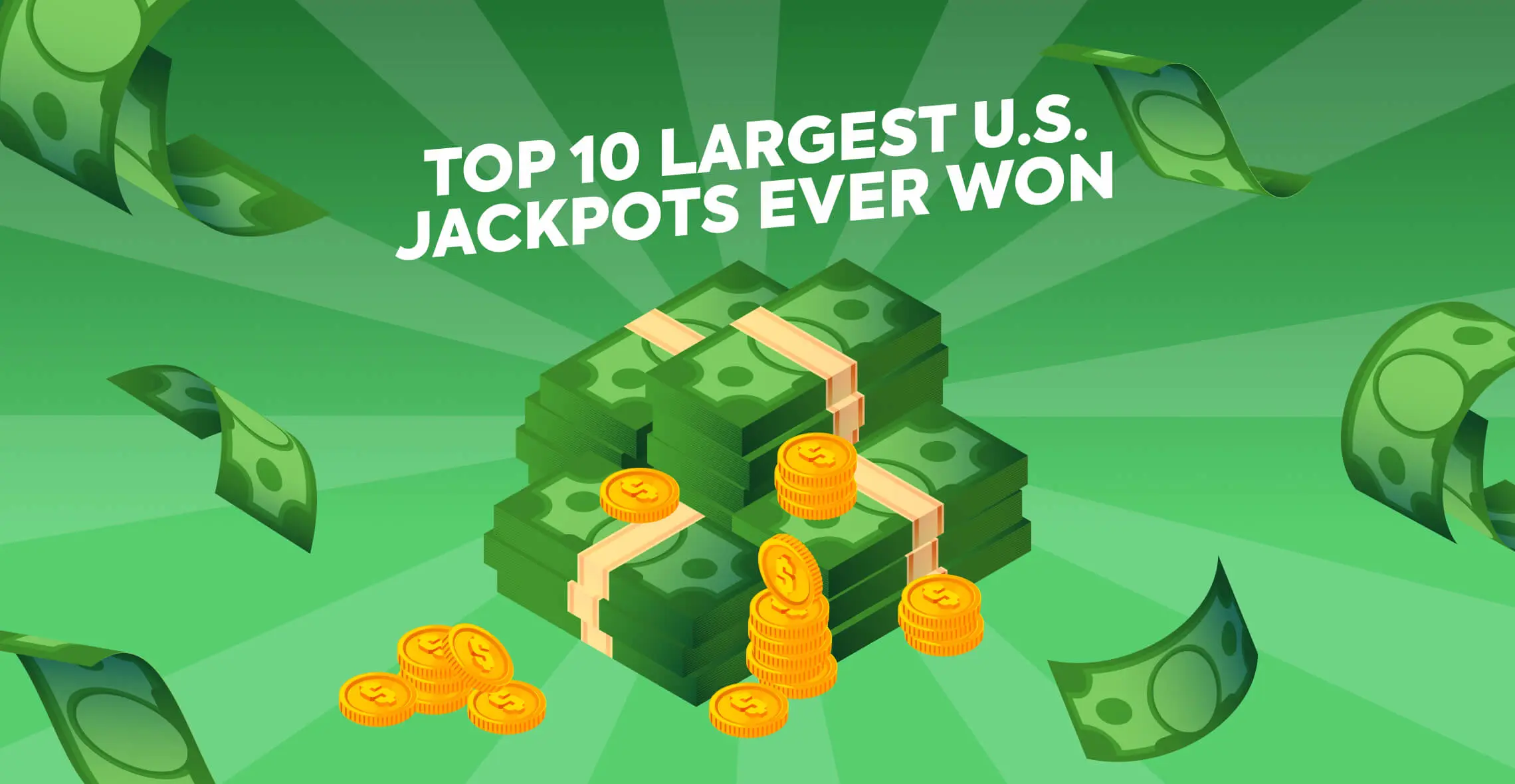 Top 10 Largest US Jackpots