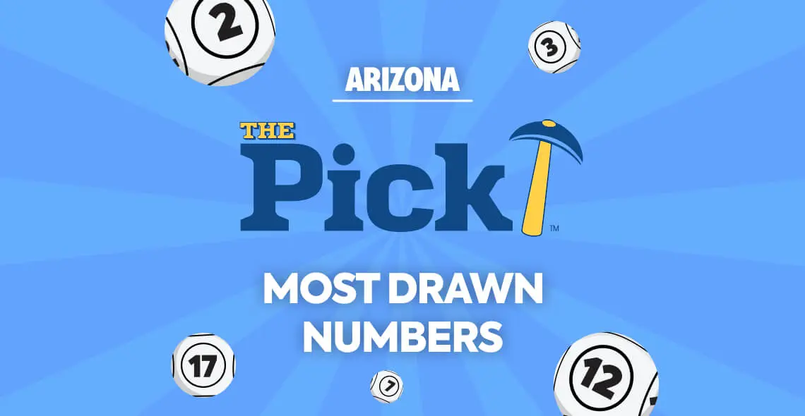 The Most Drawn Numbers in Arizona The Pick
